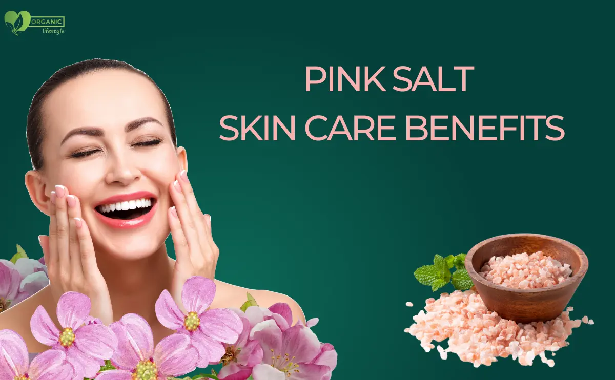 Himalayan Pink Salt for skin Care