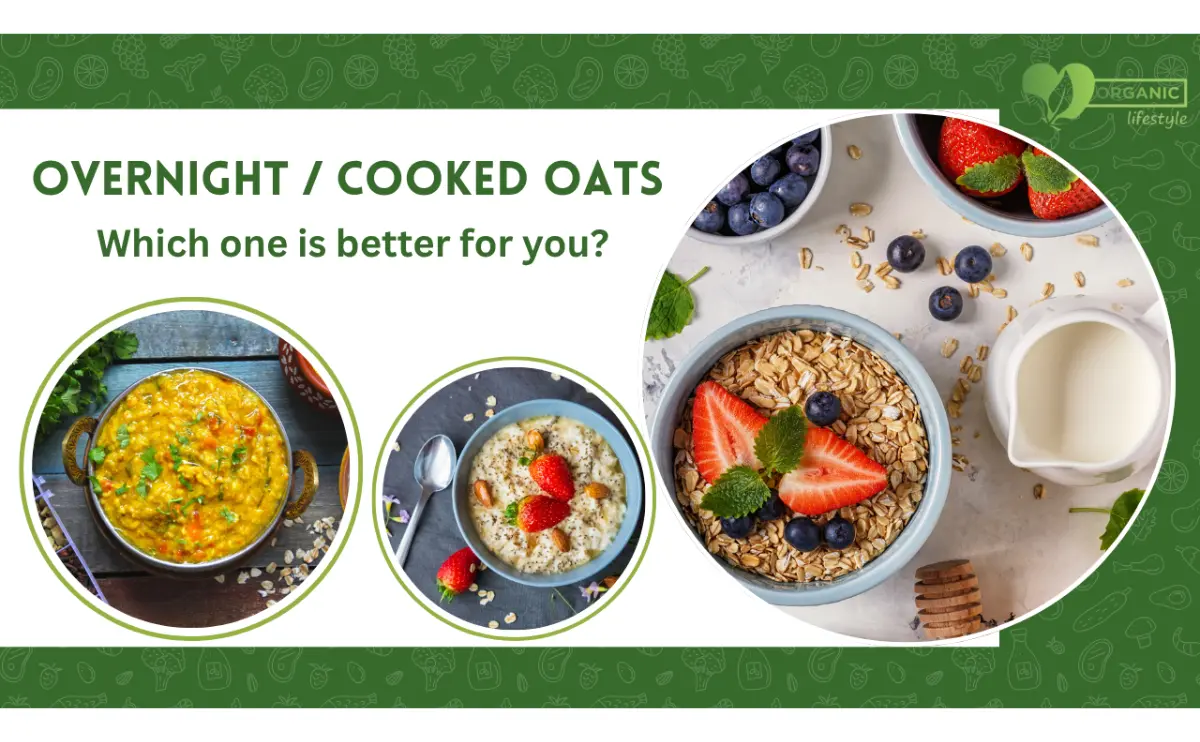 Soaked or Cooked Oats which is better for you?